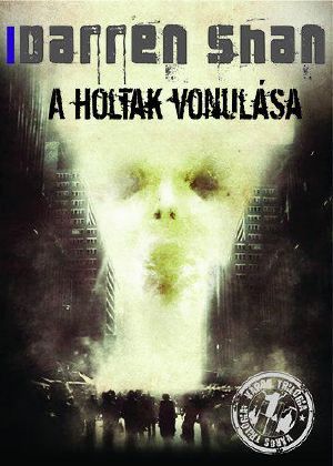 [Város 01] • A holtak vonulása